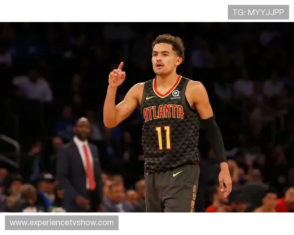 特雷·杨突破制造空挡提升得分效率显著拉开与队友差距